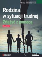 Rodzina w sytuacji trudnej zdążyć z pomocą część 2