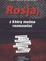 Rosja z którą można rozmawiać