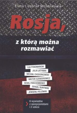 Rosja z którą można rozmawiać