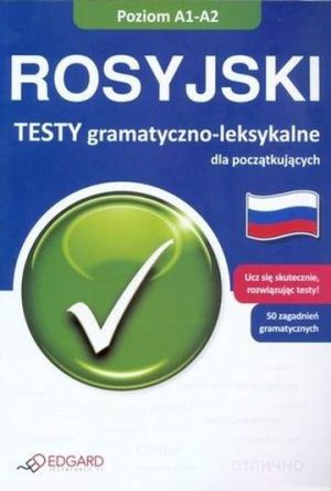 Rosyjski testy gramatyczno leksykalne dla początkujących poziom a1-a2