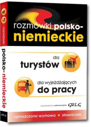 Rozmówki polso-niemieckie dla turystów dla wyjeżdżających do pracy