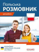 Rozmówki ukraińsko-polskie do pracy wer. ukraińska