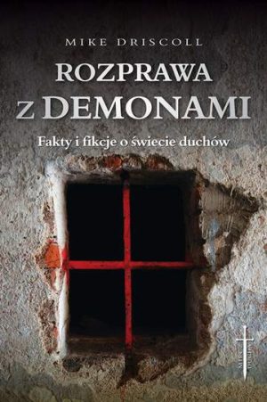 Rozprawa z demonami jak rozeznać opętanie czy choroba