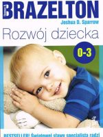 Rozwój dziecka od 0 do 3 lat wyd. 2