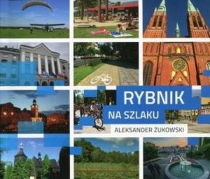 Rybnik na szlaku