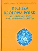 Rycheza królowa polski