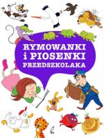 Rymowanki i piosenki przedszkolaka