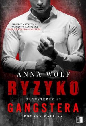 Ryzyko gangstera. Gangsterzy. Tom 3. wyd. kieszonkowe