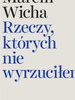 Rzeczy których nie wyrzuciłem