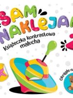 Sam naklejam. Książeczka kontrastowa malucha 2+. Okrągłe naklejki