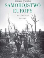 Samobójstwo Europy wielka wojna 1914-1918