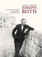 Samotny wizjoner joseph roth