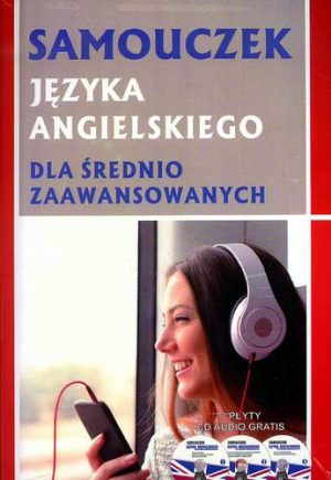 Samouczek języka angielskiego dla średnio zaawansowanych + CD wyd. 2