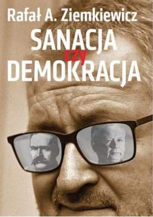 Sanacja czy demokracja