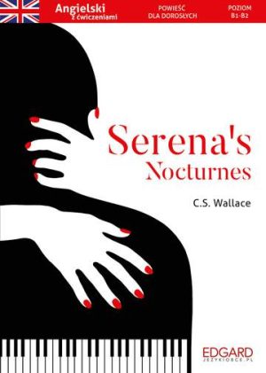 Serenas nocturnes angielski powieść dla dorosłych z ćwiczeniami b1-b2