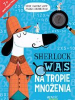 Sherlock wąs na tropie mnożenia