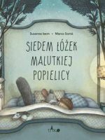 Siedem łóżek malutkiej popielicy