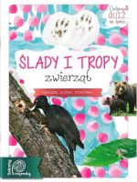 Ślady i tropy zwierząt sekrety przyrody