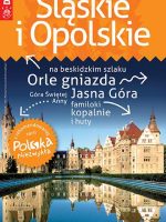 Śląskie i Opolskie. Przewodnik+atlas. Polska niezwykła