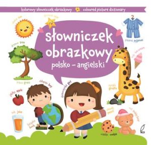 Słowniczek obrazkowy polsko angielski książeczka z piktogramami