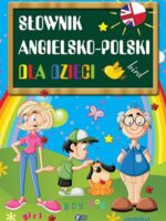 Słownik angielsko polski dla dzieci wyd. 2015