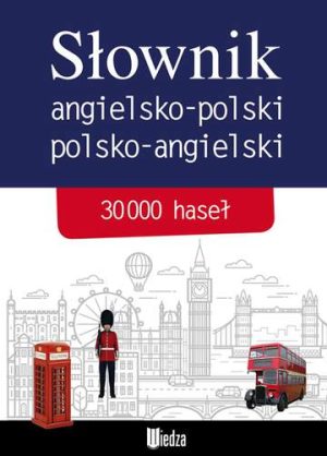 Słownik angielsko-polski polsko-angielski 30000 haseł