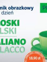 Słownik obrazkowy na co dzień włoski-polski PONS