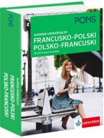 Słownik uniwersalny francusko-polski, polsko-francuski PONS 40 000 haseł i zwrotów