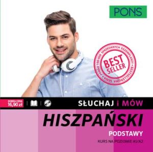 Słuchaj i mów PONS Podstawy Kurs hiszpańskiego A1/A2 z nagraniami