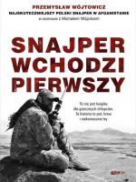 Snajper wchodzi pierwszy