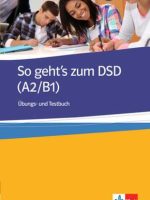 So geht's zum DSD A2/B1 i übungsbuch + test