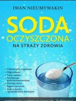 Soda oczyszczona na straży zdrowia