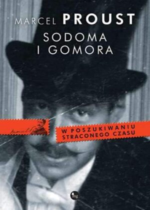 Sodoma i gomora w poszukiwaniu straconego czasu Tom 4