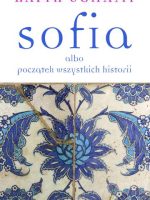 Sofia albo początek wszystkich historii