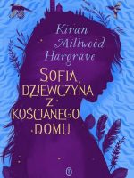 Sofia, dziewczyna z kościanego domu