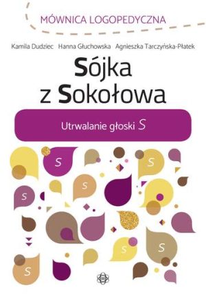 Sójka z Sokołowa Utrwalanie głoski S