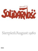Solidarność. Sierpień 1980