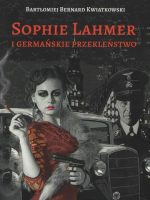 Sophie Lahmer i germańskie przekleństwo