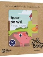 Spacer po wsi. Podróżuj po książce 15 mies.+