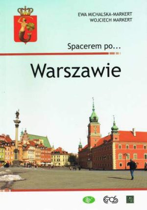 Spacerem po Warszawie