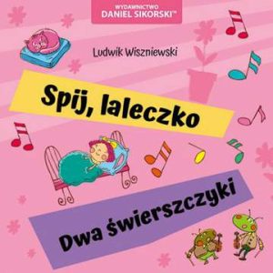 Śpij laleczko. Dwa świerszczyki