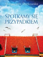 Spotkamy się przypadkiem