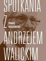 Spotkania z Andrzejem Walickim