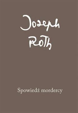 Spowiedź mordercy opowiedziana w jedną noc