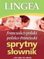 Sprytny słownik francusko-polski polsko-francuski wyd. 3