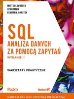 SQL. Analiza danych za pomocą zapytań. Warsztaty praktyczne wyd. 2021