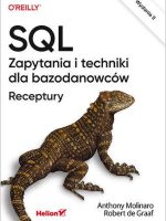 SQL. Zapytania i techniki dla bazodanowców. Receptury wyd. 2