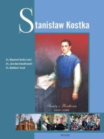 Stanisław kostka święty z rostkowa 1550-1568