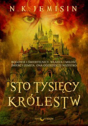 Sto tysięcy królestw trylogia dziedzictwa Tom 1