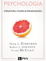 Struktura i funkcje świadomości psychologia kluczowe koncepcje Tom 3 wyd. 2